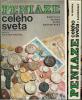 Hlinka/Radoměrský: Peniaze celého sveta    1. vydání (slovensky)