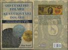 Vorel Petr: Od českého tolaru ke světovému dolaru