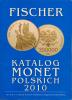 Fischer: Katalog monet Polskich 2010