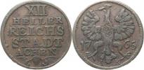 12 Heller 1765 IK            Menadier 297; KM 51