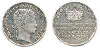 Malý žeton na českou korunovaci 7.9.1836 v Praze   Ag 18 mm